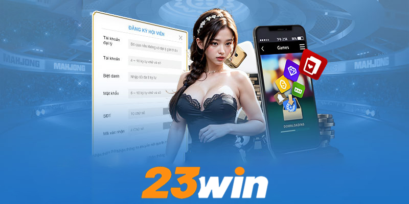 Lợi ích khi tham gia đăng ký 23win