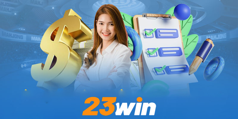 Đăng ký 23win | Hướng dẫn đăng ký cho người chơi tại 23win