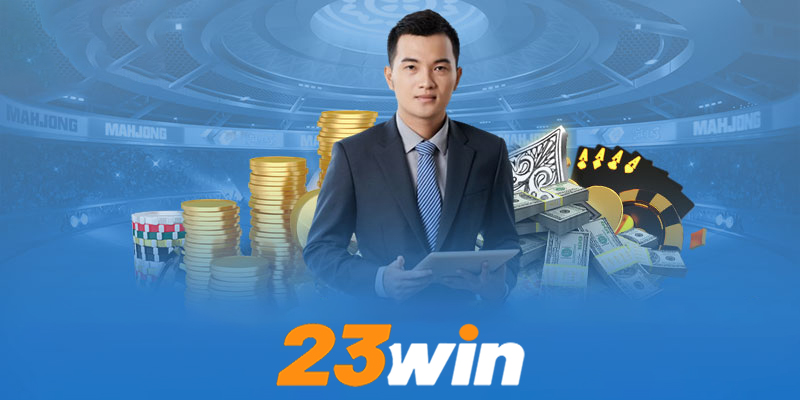 Rút tiền 23win | Trải nghiệm quy trình rút tiền mượt mà nhất